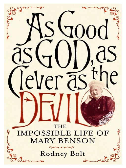 Title details for The Impossible Life of Mary Benson by Rodney Bolt - Available